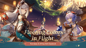 fleeting colors in flight version 2.4 fan art contest event genshin impact wiki guide