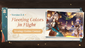 fleeting colors in flight version 2.4 strategy guides contest event genshin impact wiki guide
