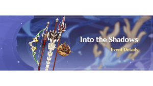 into the shadows event genshin impact wiki guide