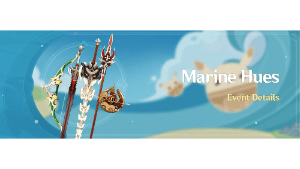 marine hues event genshin impact wiki guide