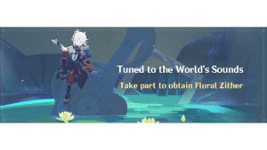 tuned to the world's sounds event genshin impact wiki guide
